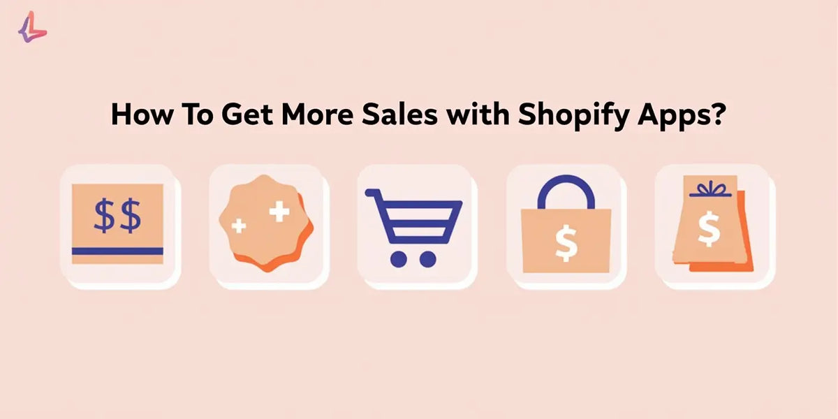Top Shopify Apps for Boosting Sales and Conversions